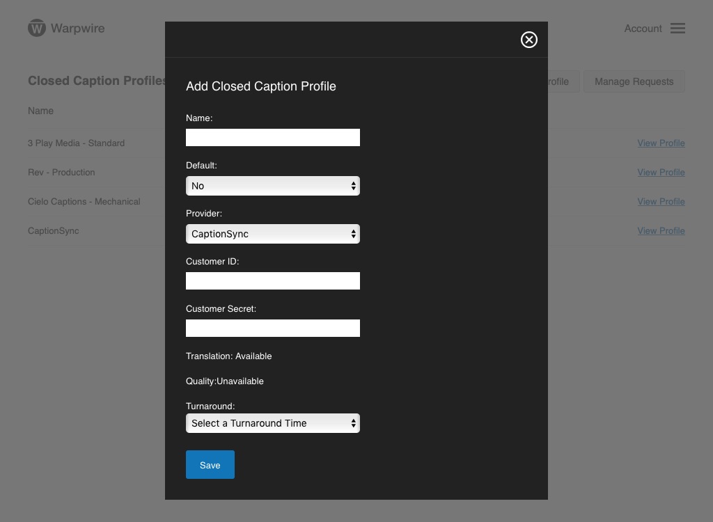 Panel with user input fields for creating a closed caption profile for your Warpwire media library