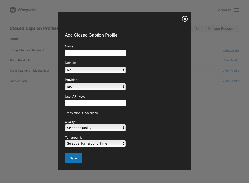 Panel showing user input fields to create closed caption profile