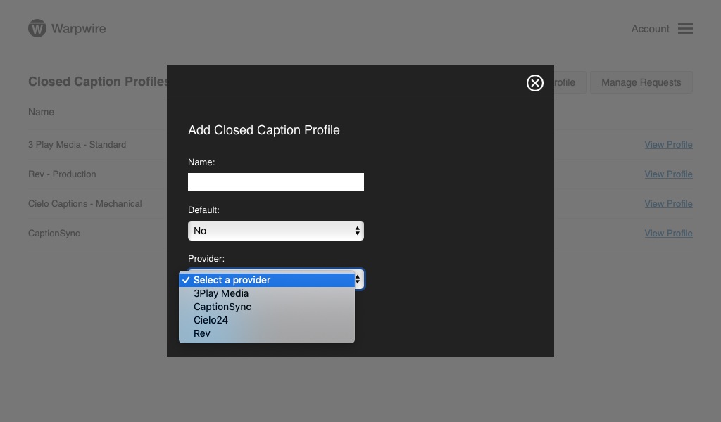 Pane to add closed caption profile, with provider dropdown menu open